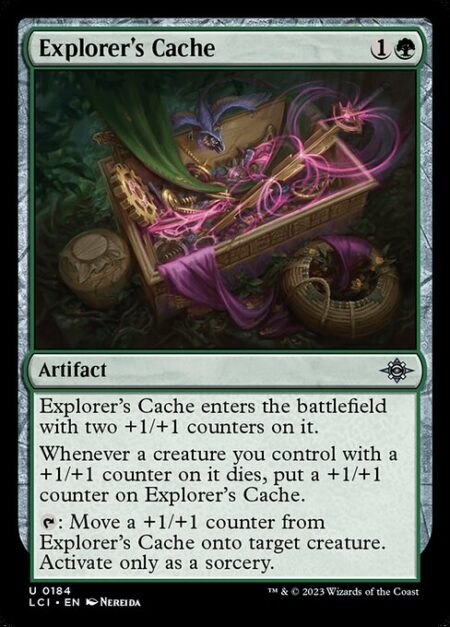 Explorer's Cache - Explorer's Cache enters the battlefield with two +1/+1 counters on it.