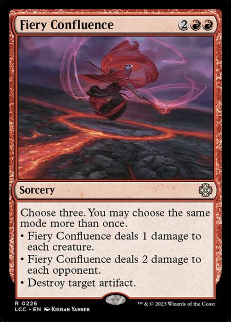 Fiery Confluence - Choose three. You may choose the same mode more than once.