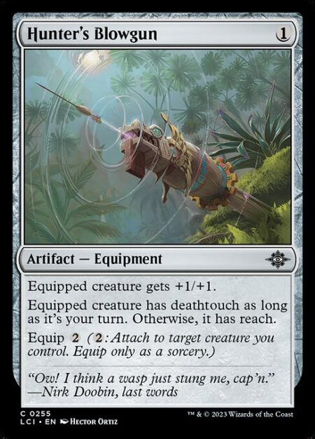 Hunter's Blowgun - Equipped creature gets +1/+1.