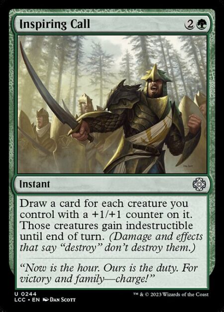 Inspiring Call - Draw a card for each creature you control with a +1/+1 counter on it. Those creatures gain indestructible until end of turn. (Damage and effects that say "destroy" don't destroy them.)