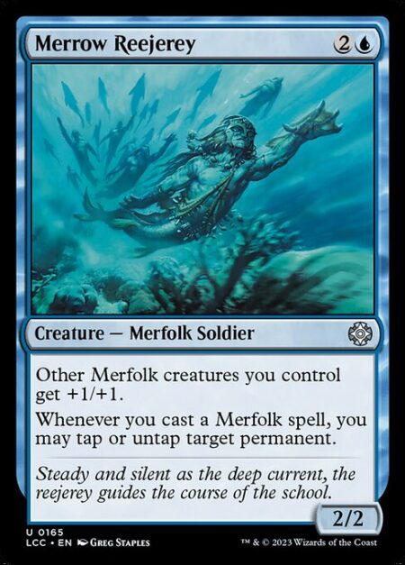 Merrow Reejerey - Other Merfolk creatures you control get +1/+1.