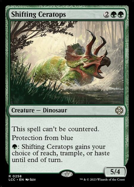 Shifting Ceratops - This spell can't be countered.