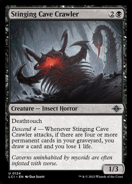 Stinging Cave Crawler - Deathtouch