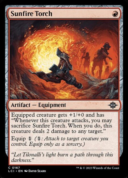 Sunfire Torch - Equipped creature gets +1/+0 and has "Whenever this creature attacks