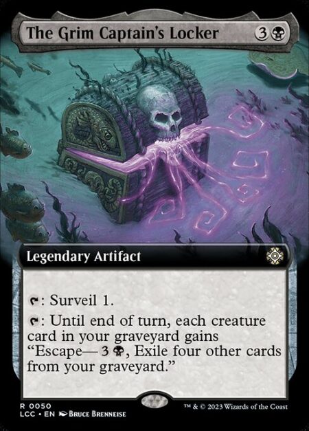 The Grim Captain's Locker - {T}: Surveil 1. (Look at the top card of your library. You may put it into your graveyard.)