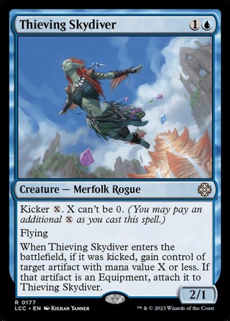 Thieving Skydiver - Kicker {X}. X can't be 0. (You may pay an additional {X} as you cast this spell.)