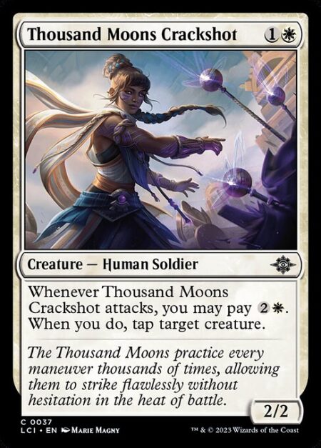 Thousand Moons Crackshot - Whenever Thousand Moons Crackshot attacks