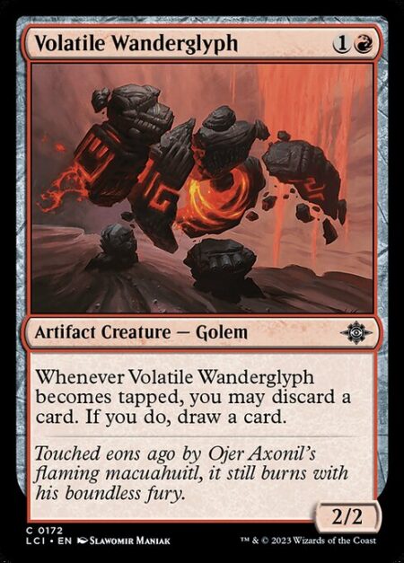 Volatile Wanderglyph - Whenever Volatile Wanderglyph becomes tapped