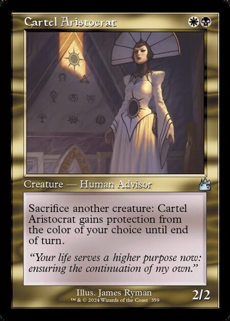 Cartel Aristocrat - Sacrifice another creature: Cartel Aristocrat gains protection from the color of your choice until end of turn.