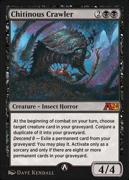 Chitinous Crawler - At the beginning of combat on your turn