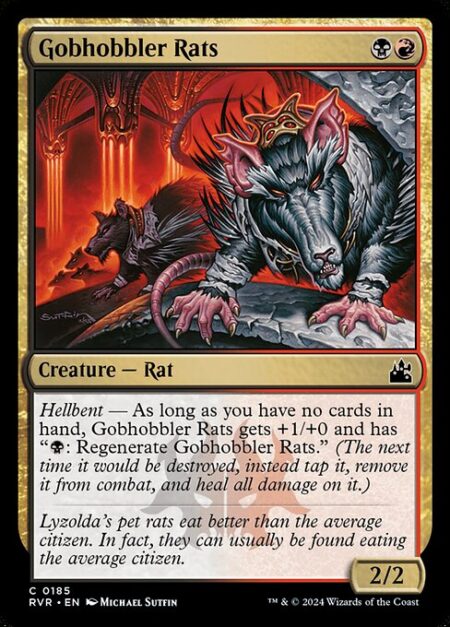 Gobhobbler Rats - Hellbent — As long as you have no cards in hand