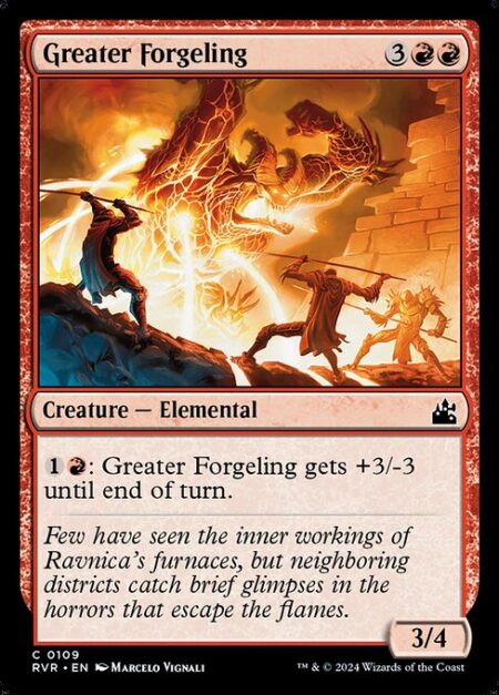 Greater Forgeling - {1}{R}: Greater Forgeling gets +3/-3 until end of turn.