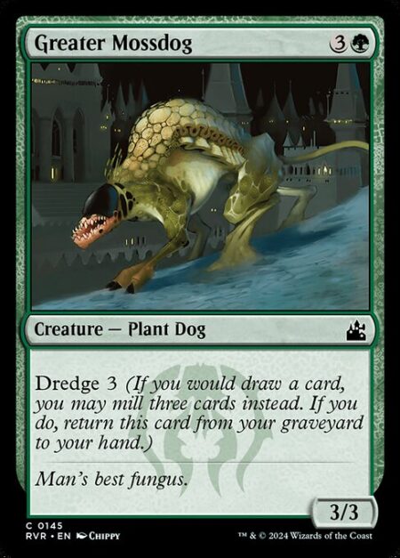 Greater Mossdog - Dredge 3 (If you would draw a card