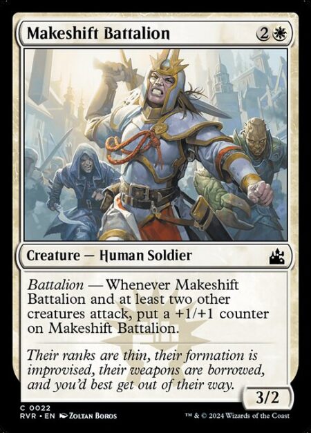 Makeshift Battalion - Battalion — Whenever Makeshift Battalion and at least two other creatures attack