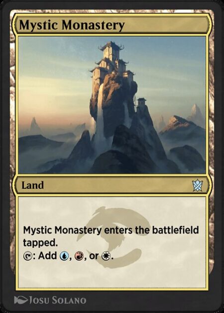 Mystic Monastery - Mystic Monastery enters the battlefield tapped.