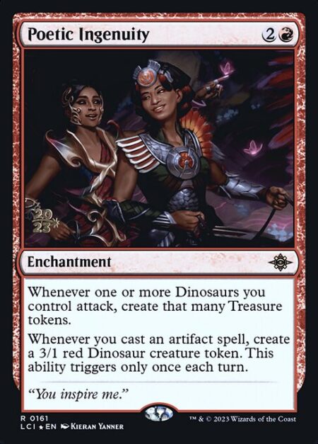 Poetic Ingenuity - Whenever one or more Dinosaurs you control attack