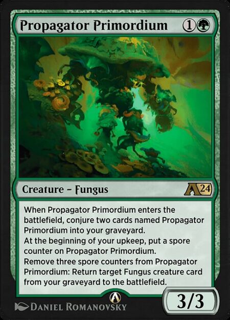 Propagator Primordium - When Propagator Primordium enters the battlefield