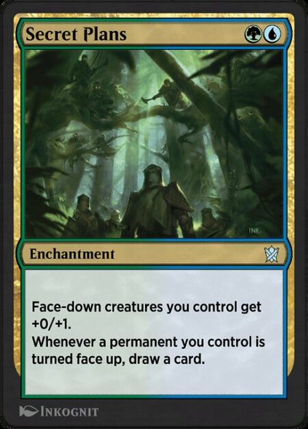 Secret Plans - Face-down creatures you control get +0/+1.