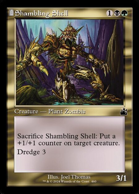 Shambling Shell - Sacrifice Shambling Shell: Put a +1/+1 counter on target creature.