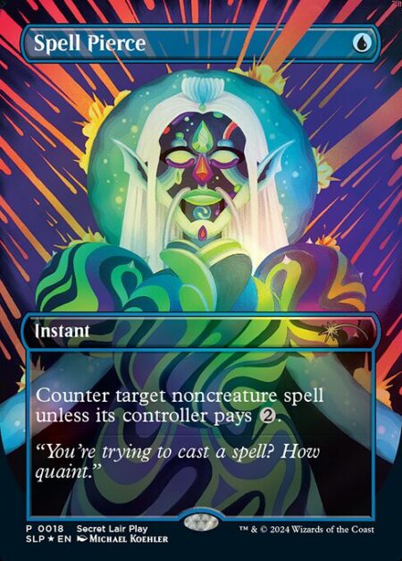 Spell Pierce - Counter target noncreature spell unless its controller pays {2}.
