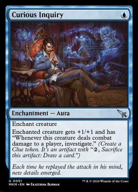 Curious Inquiry - Enchant creature