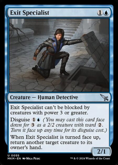 Exit Specialist - Exit Specialist can't be blocked by creatures with power 3 or greater.