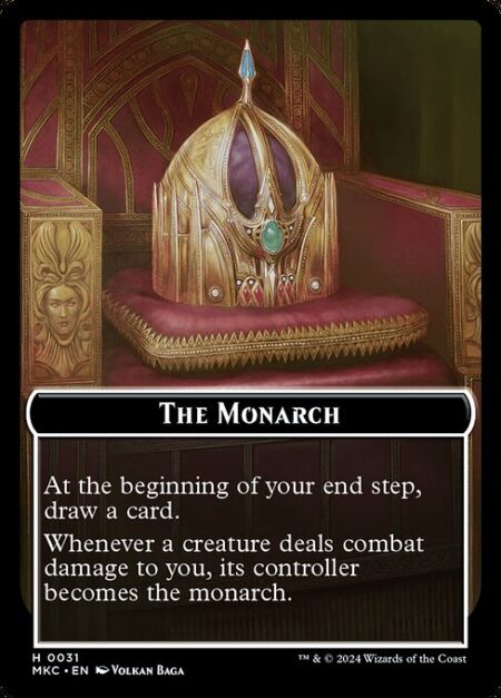 The Monarch - At the beginning of your end step