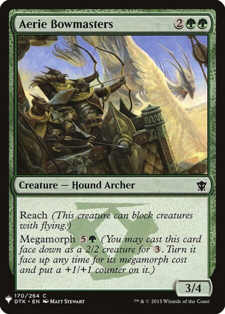 Aerie Bowmasters - Reach (This creature can block creatures with flying.)