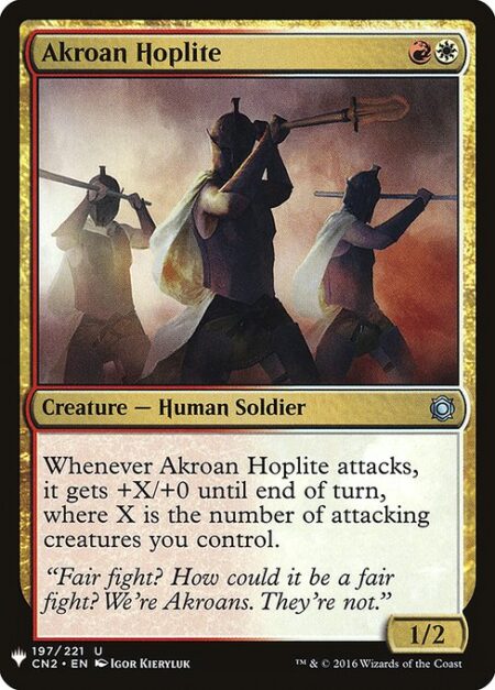 Akroan Hoplite - Whenever Akroan Hoplite attacks