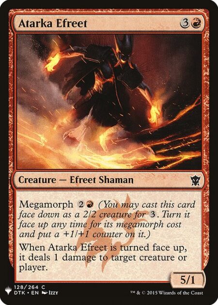 Atarka Efreet - Megamorph {2}{R} (You may cast this card face down as a 2/2 creature for {3}. Turn it face up any time for its megamorph cost and put a +1/+1 counter on it.)