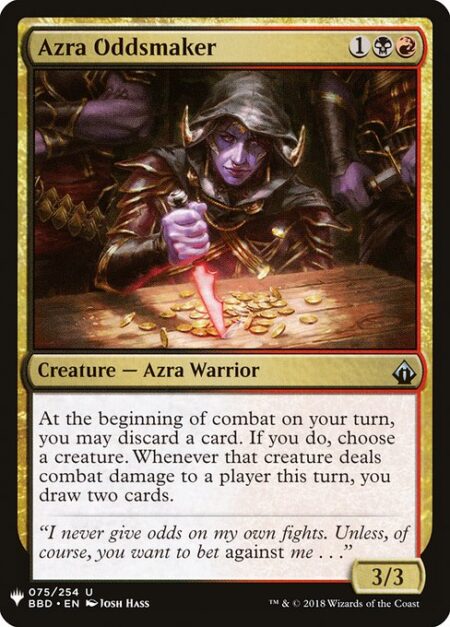 Azra Oddsmaker - At the beginning of combat on your turn