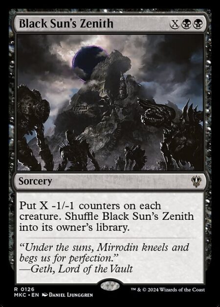 Black Sun's Zenith - Put X -1/-1 counters on each creature. Shuffle Black Sun's Zenith into its owner's library.