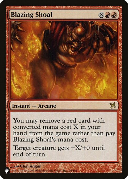 Blazing Shoal - You may exile a red card with mana value X from your hand rather than pay this spell's mana cost.