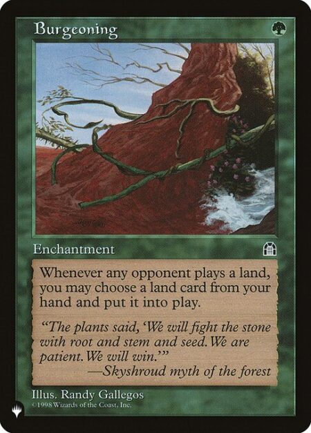 Burgeoning - Whenever an opponent plays a land