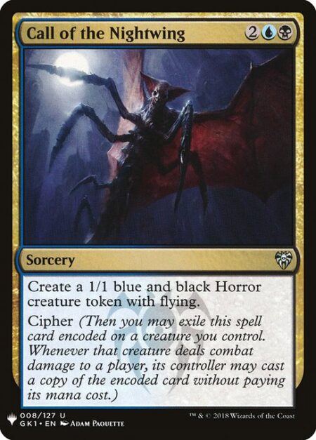 Call of the Nightwing - Create a 1/1 blue and black Horror creature token with flying.