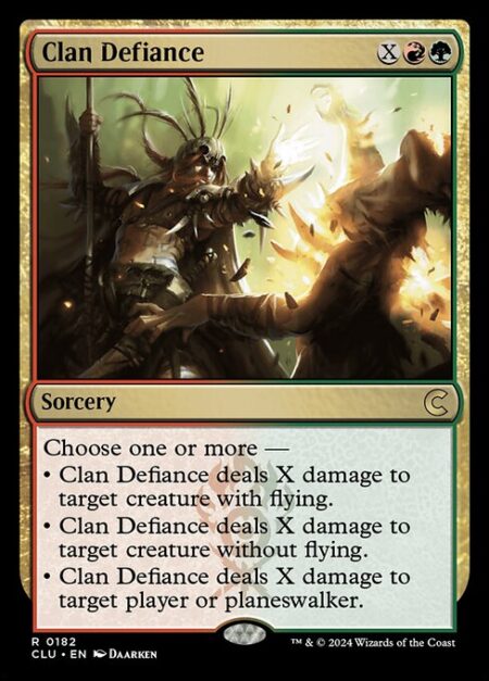 Clan Defiance - Choose one or more —