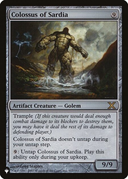 Colossus of Sardia - Trample (This creature can deal excess combat damage to the player or planeswalker it's attacking.)