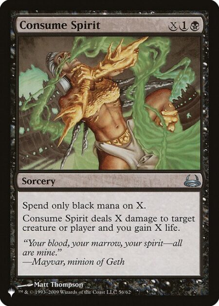 Consume Spirit - Spend only black mana on X.