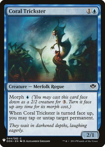 Coral Trickster - Morph {U} (You may cast this card face down as a 2/2 creature for {3}. Turn it face up any time for its morph cost.)