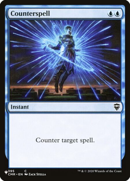 Counterspell - Counter target spell.