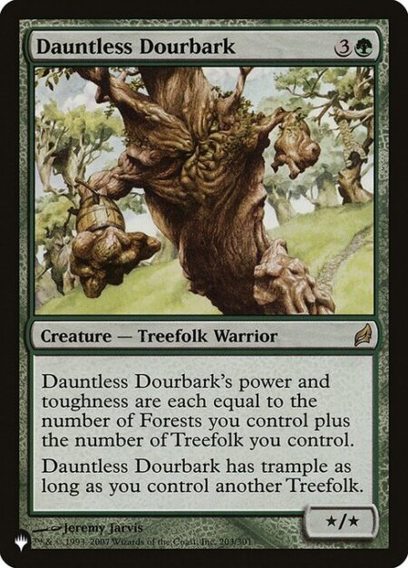 Dauntless Dourbark - Dauntless Dourbark's power and toughness are each equal to the number of Forests you control plus the number of Treefolk you control.