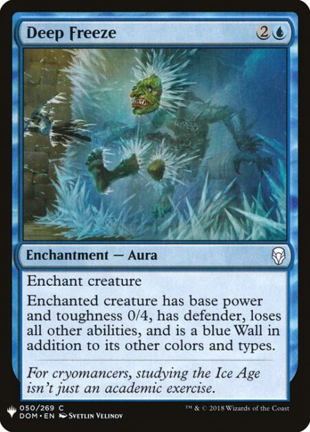 Deep Freeze - Enchant creature