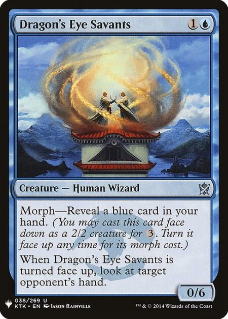 Dragon's Eye Savants - Morph—Reveal a blue card in your hand. (You may cast this card face down as a 2/2 creature for {3}. Turn it face up any time for its morph cost.)