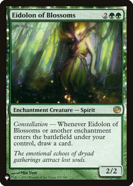 Eidolon of Blossoms - Constellation — Whenever Eidolon of Blossoms or another enchantment enters the battlefield under your control