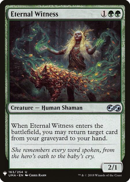 Eternal Witness - When Eternal Witness enters the battlefield