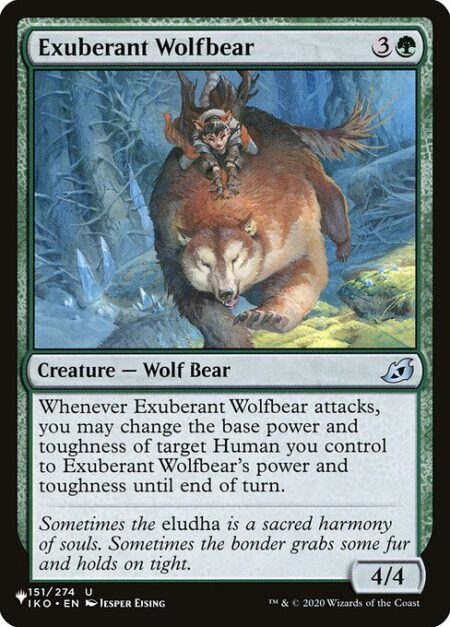 Exuberant Wolfbear - Whenever Exuberant Wolfbear attacks