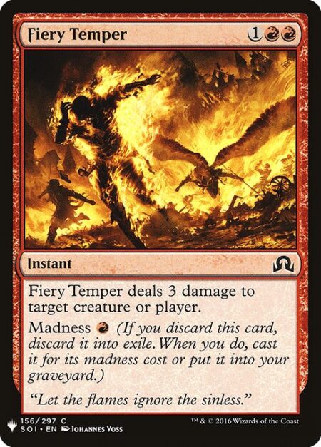 Fiery Temper - Fiery Temper deals 3 damage to any target.