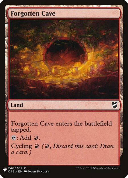 Forgotten Cave - Forgotten Cave enters the battlefield tapped.