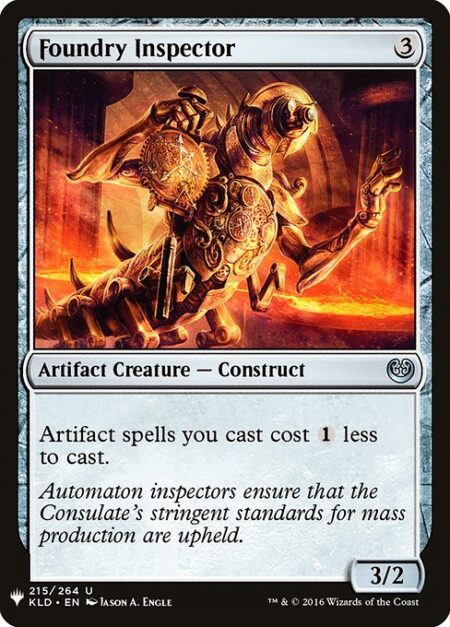 Foundry Inspector - Artifact spells you cast cost {1} less to cast.