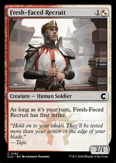 Fresh-Faced Recruit - As long as it's your turn